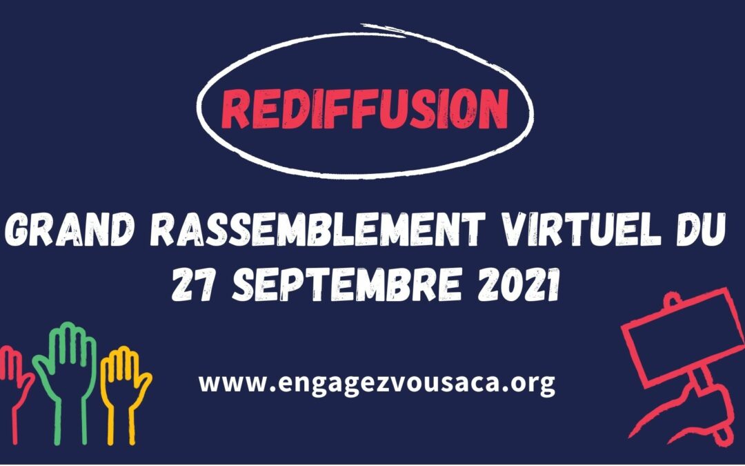 Grand rassemblement virtuel de mobilisation du 27 septembre * REDIFFUSION *